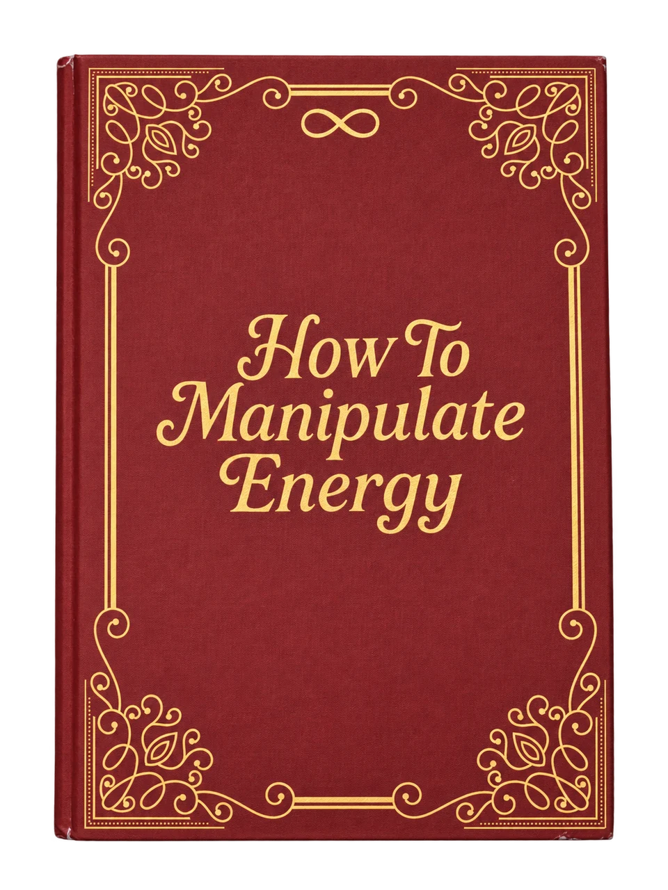 How to Manipulate Energy — the actual red book with gold lettering and ornamental borders